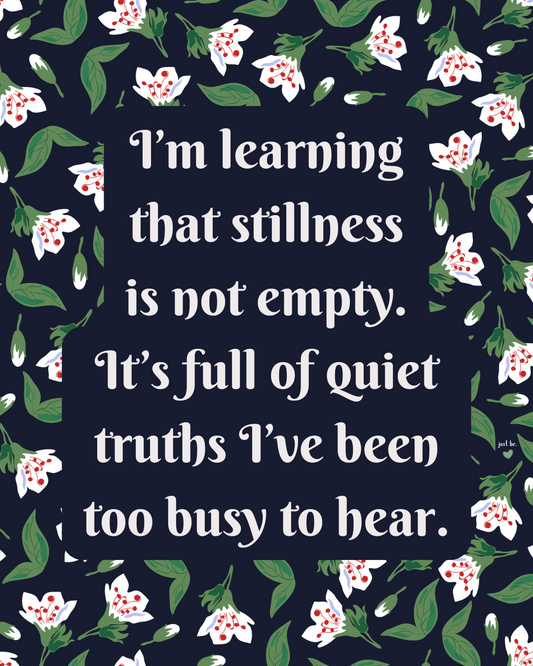 The Quiet That Holds Truth