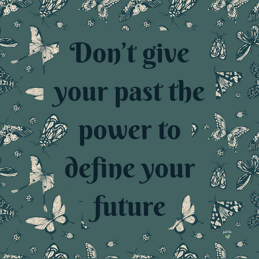 Choosing Not to Live in the Past