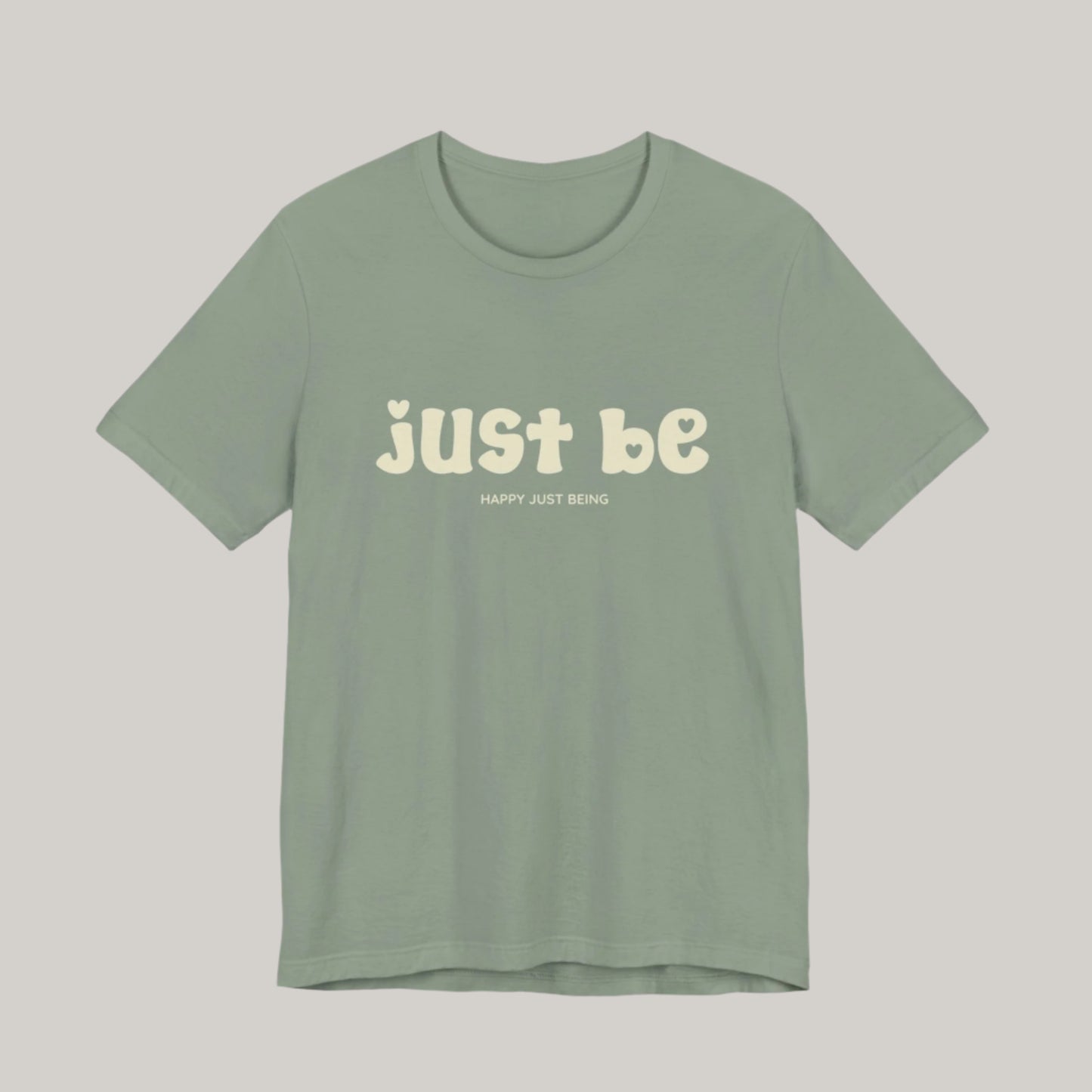 Just Be – Minimalist Comfort, Maximum Meaning - Unisex