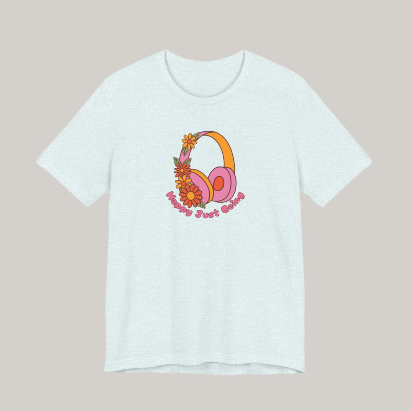 Music Lover Headphones Tee - Happy Just Being - Unisex