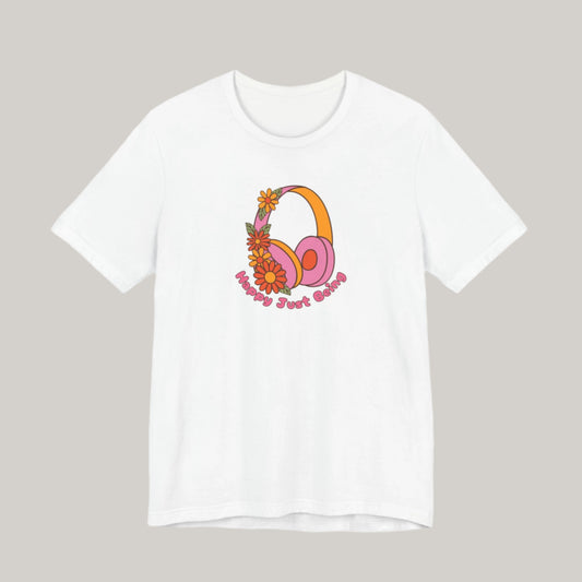 Music Lover Headphones Tee - Happy Just Being - Unisex