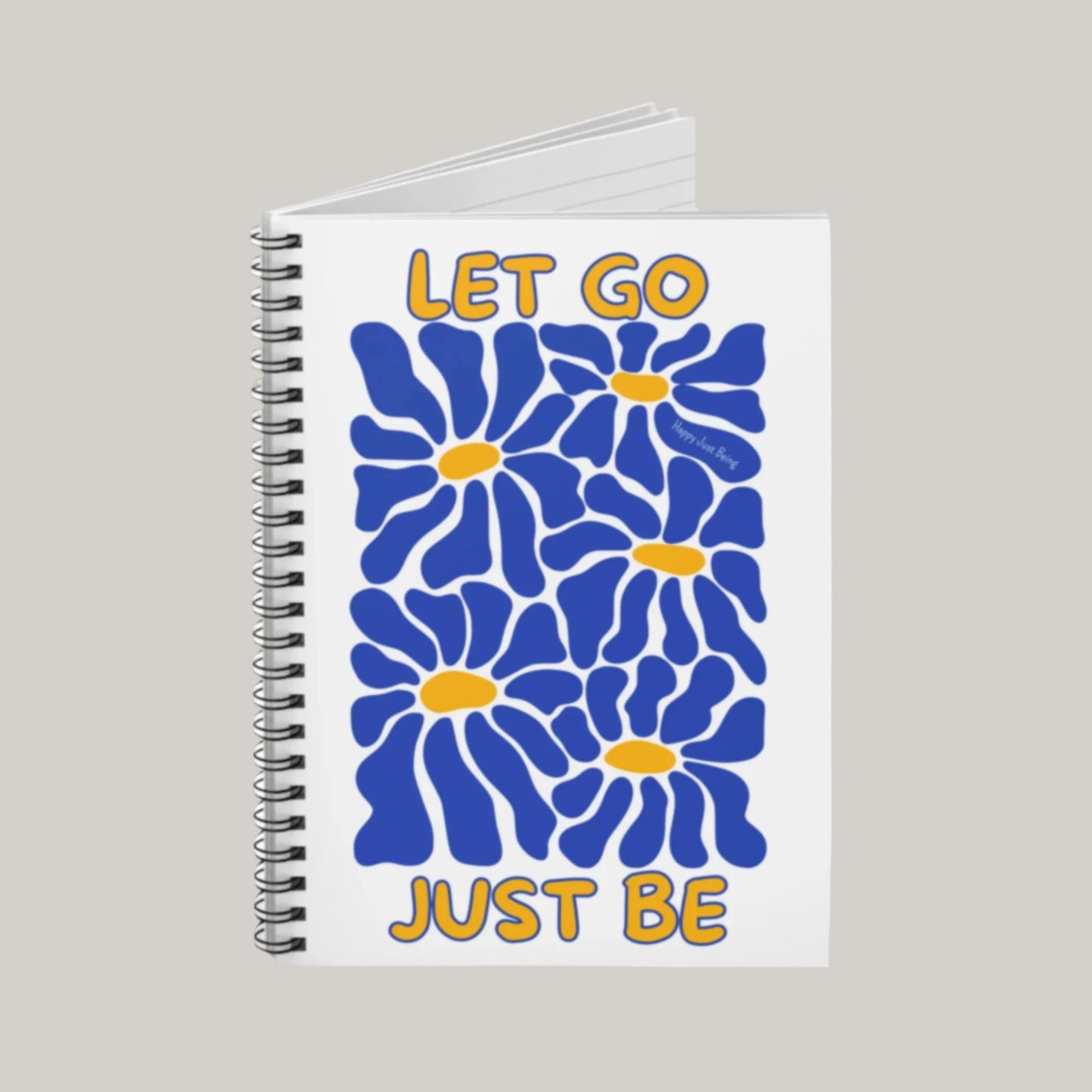 Let Go. Just Be. - Groovy - Spiral Notebook