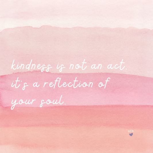 Kindness That Comes From Within