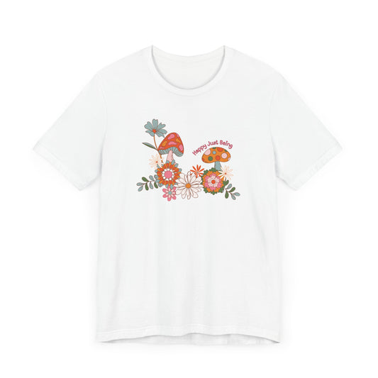 Retro Flowers T-Shirt - Flowers and Mushrooms - Happy Just Being