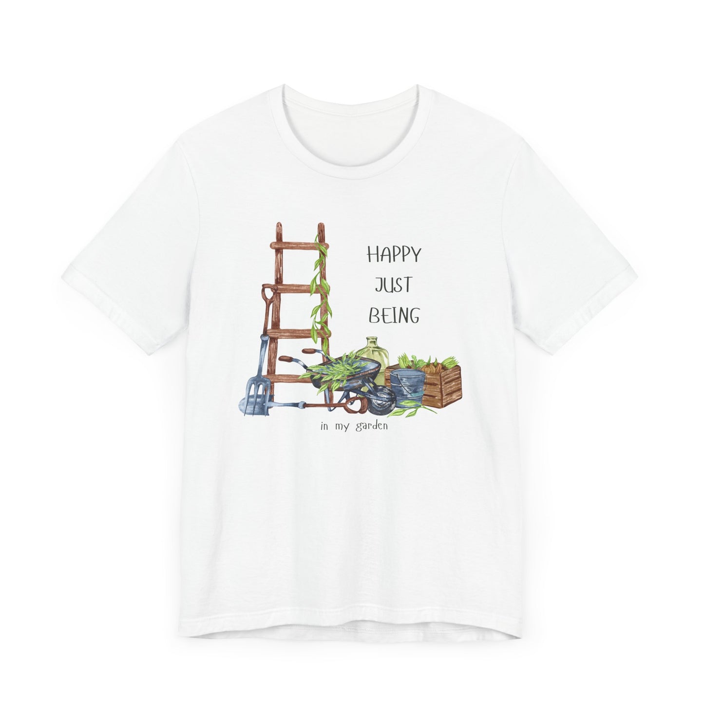 Garden Lover T-Shirt - Happy Just Being in My Garden