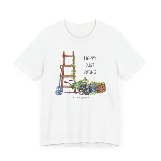 Garden Lover T-Shirt - Happy Just Being in My Garden