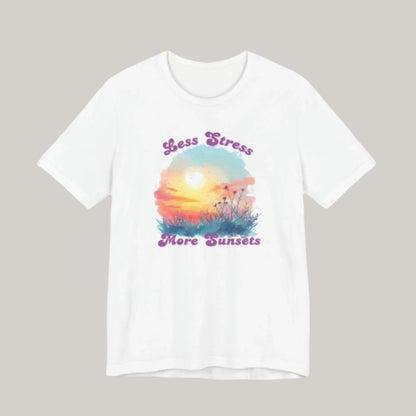 Less Stress More Sunsets - Sunset Vibes Tee - Unisex