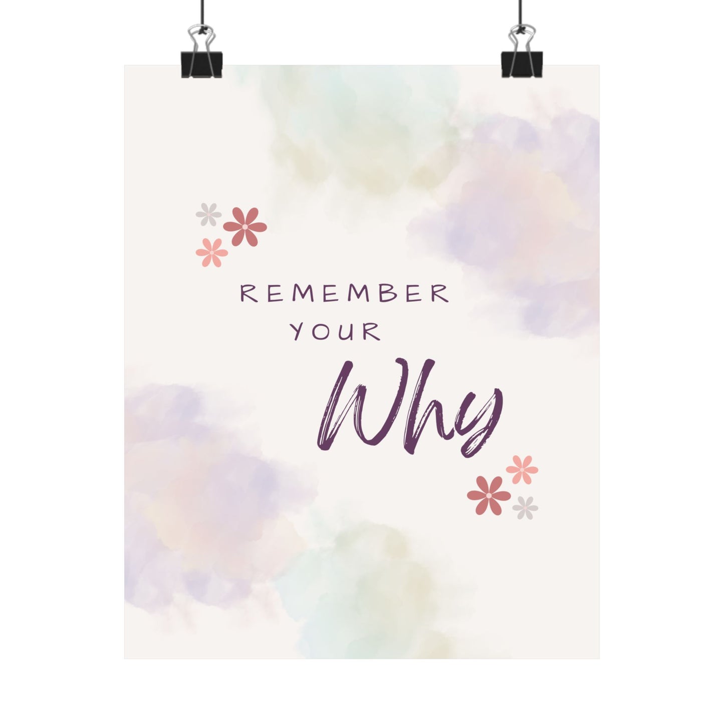 "Remember Your Why" Mindfulness Poster 8x10 - Inspirational Wall Art Print