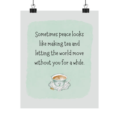 "Let the World Move Without You" Mindfulness Poster 8x10 - Inspirational Wall Art Print
