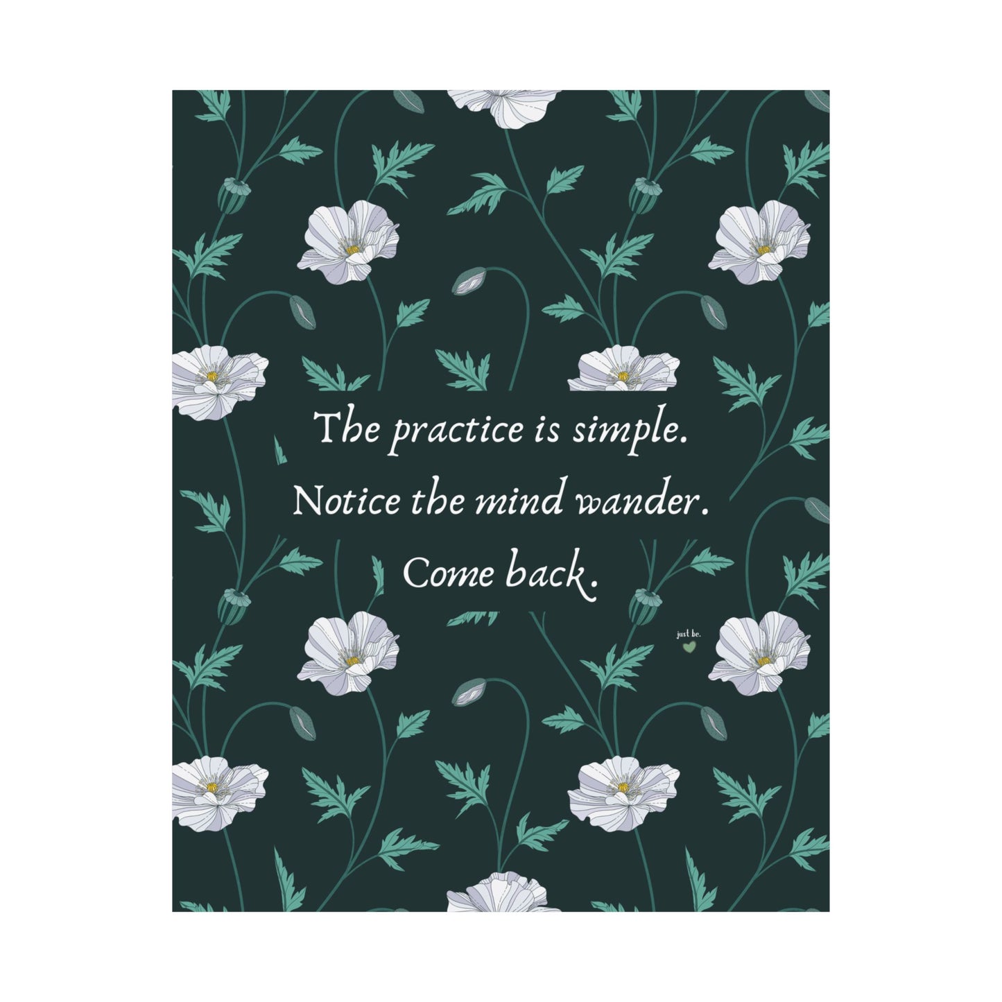 "The Practice" Mindfulness Poster 8x10 - Inspirational Wall Art Print
