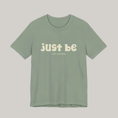 Just Be – Minimalist Comfort, Maximum Meaning - Unisex