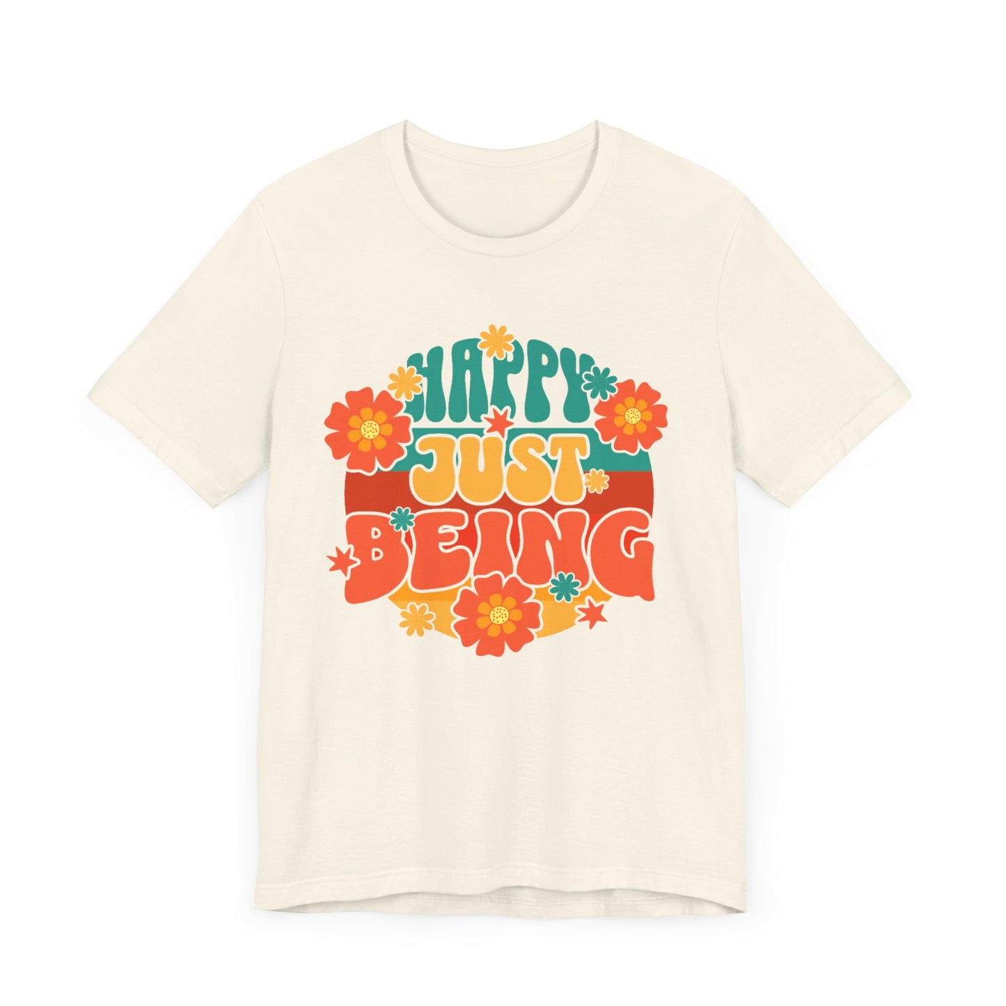 Happy Just Being Flower Power Unisex Tee