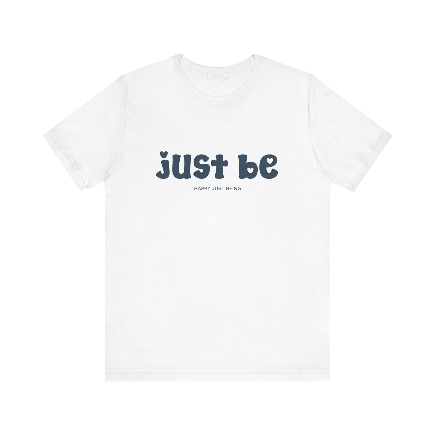 Just Be – Minimalist Comfort, Maximum Meaning - Unisex