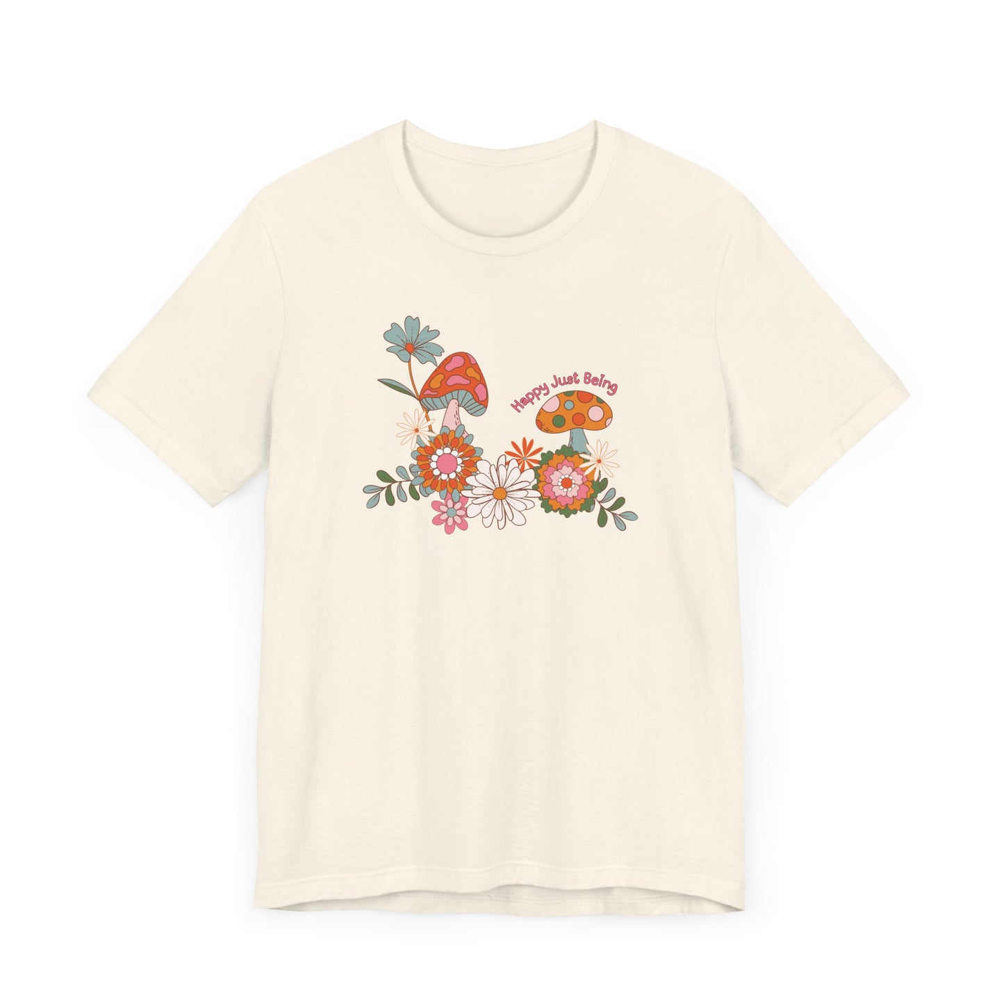 Retro Flowers T-Shirt - Flowers and Mushrooms - Happy Just Being