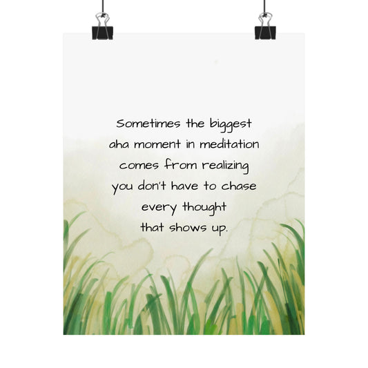 "You Don't Have to Chase Every Thought" Mindfulness Poster 8x10 - Wall Art Print