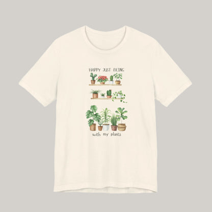 Happy Just Being With My Plants Tee - Unisex