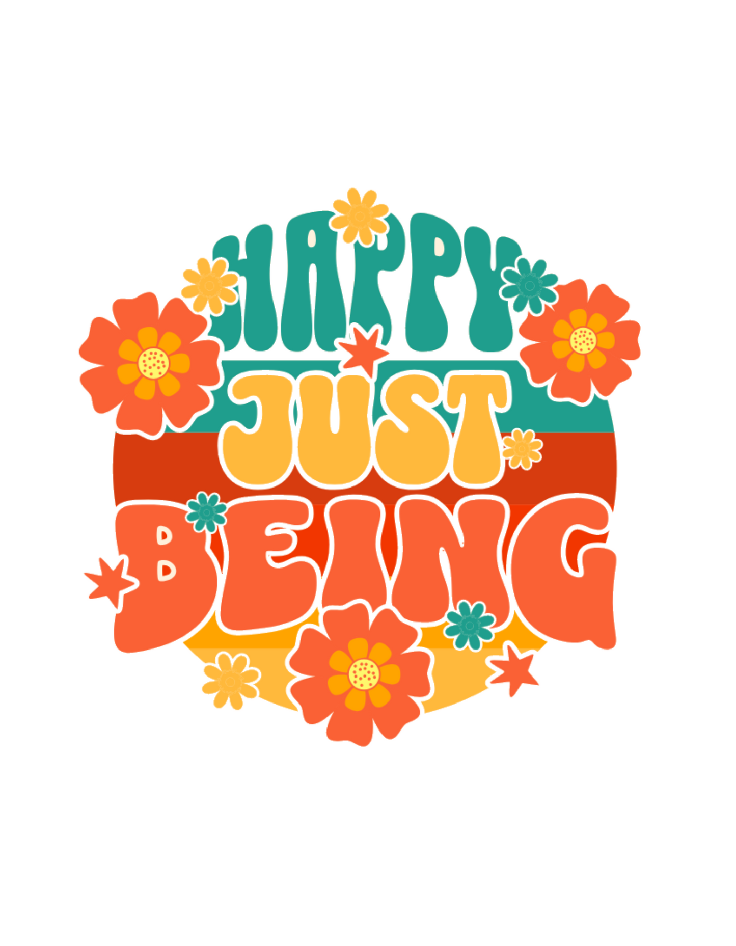 Happy Just Being Flower Power Unisex Tee