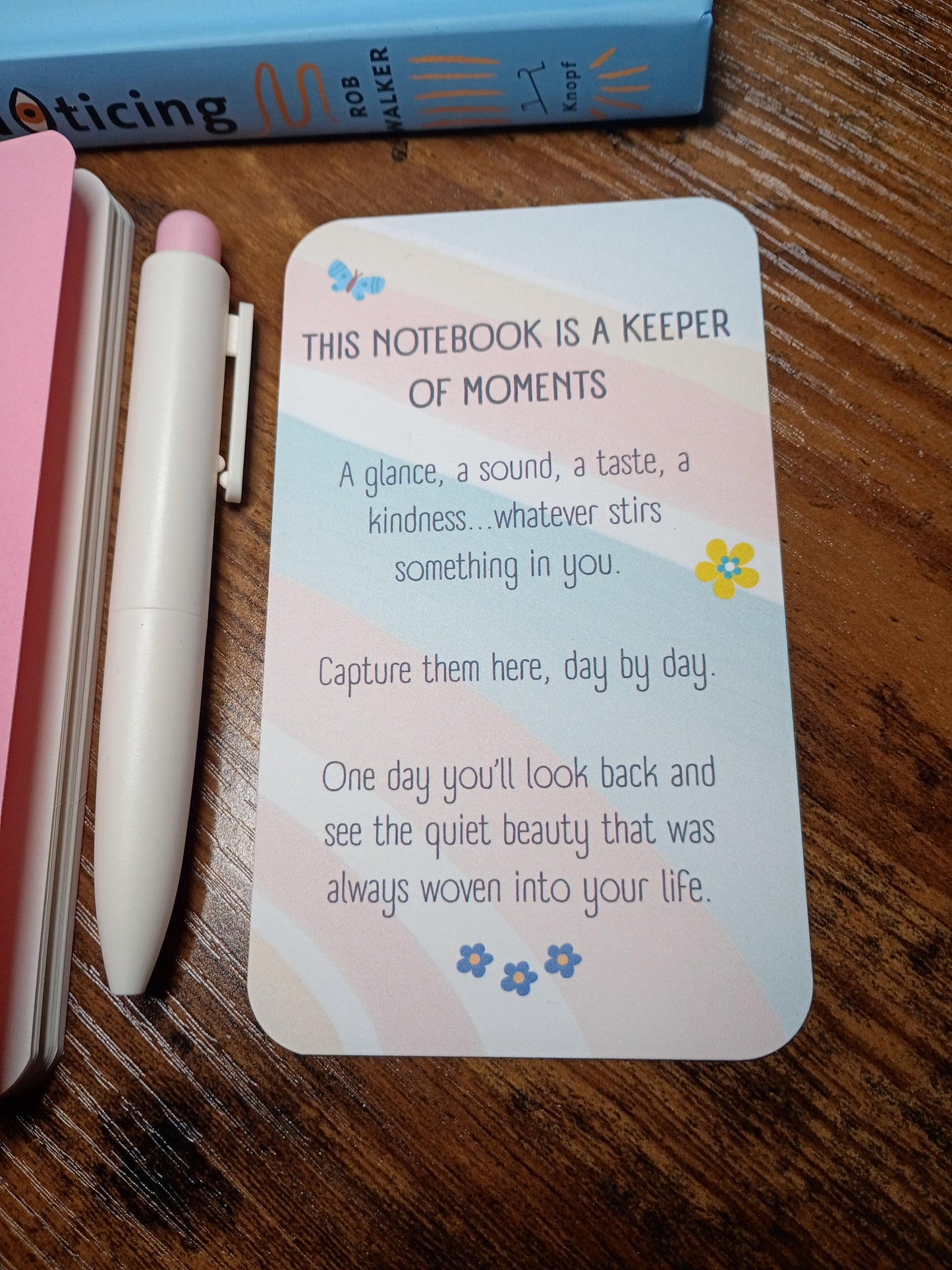 Moments Pocket Notebook w/Pen, Living in the Moment, Smooth Pink With Flower, Upcycled, Altered