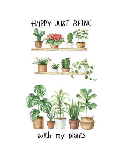 Happy Just Being With My Plants Tee - Unisex