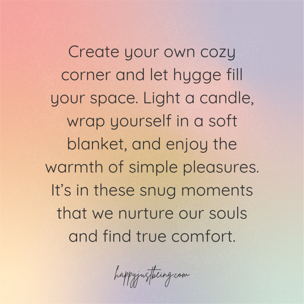 Create your own cozy Hygge vibes 