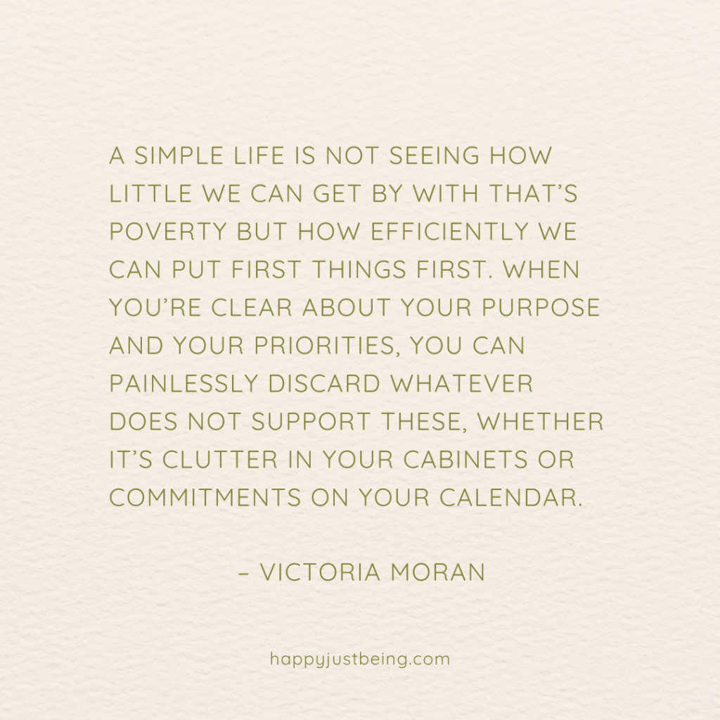 Victoria Moran quote about embracing a simple life by prioritizing purpose over clutter