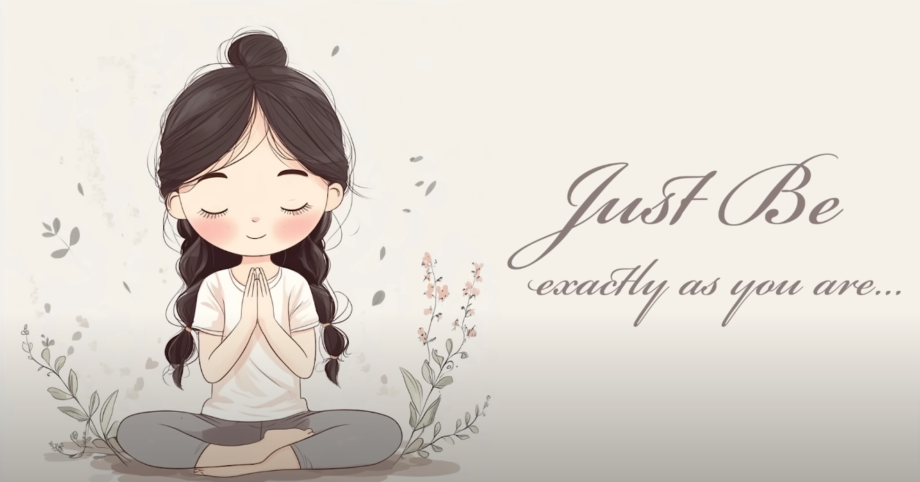 Just Be Exactly As You Are (Guided Meditation)